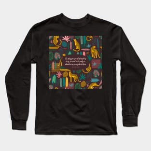 For things to reveal themselves to us, we need to be ready to abandon our views about them. - Thich Nhat Hanh Long Sleeve T-Shirt